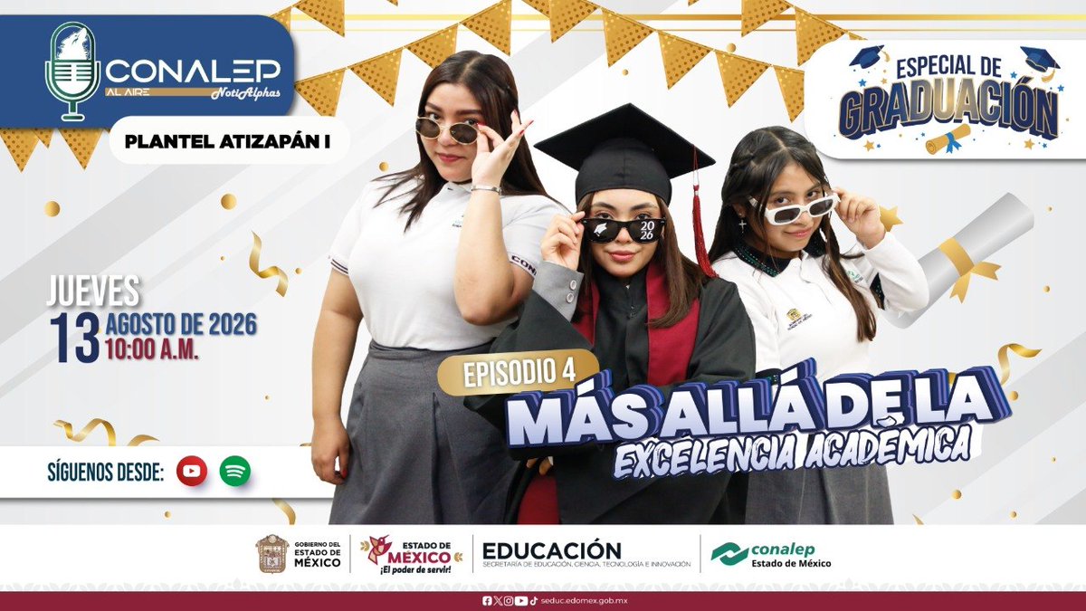 Conalep_Edomex's tweet photo. 💪En este #EspecialDeGraduación descubre cómo la disciplina, la constancia y el corazón llevaron a Dairen más allá de la excelencia académica 🎙️🎓

📅 13 de agosto, 10 am
▶️ YouTube: https://t.co/MTn2OtBm7L
 🎧Spotify: https://t.co/lsarPMBkIQ
@Conalep_Ati1
#ApasionadamenteCONALEP https://t.co/HFWtOX36N9