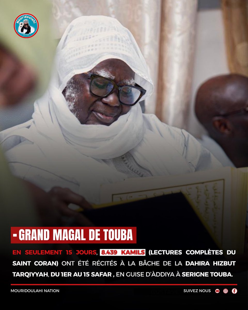 BaaySheex's tweet photo. 🚨Grand Magal de Touba 2026 : En seulement 15 jours, 8 439 kamils (lectures complètes du Saint Coran) ont été récités à la bâche de la Dahira Hizbut Tarqiyyah, du 1er au 15 Safar, en guise d’adiya à Serigne Touba. https://t.co/0tCUUbIPh4