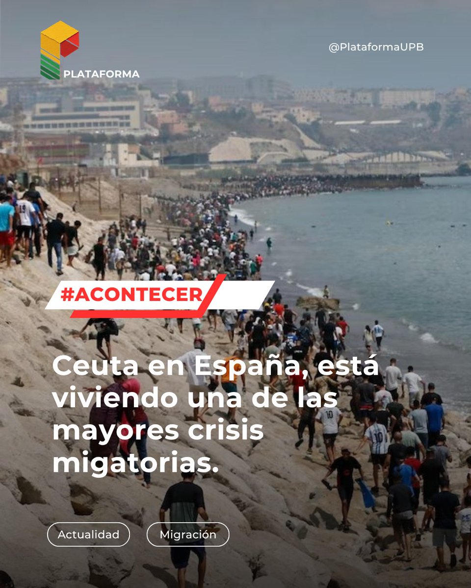 PlataformaUPB's tweet photo. 📣#Acontecer | 🚨Ceuta con la mayor crisis migratoria desde 2021.

🆘Merece toda nuestra solidaridad y compromiso con su bienestar, seguridad y convivencia, así como la respuesta, protección y respaldo de todas las instituciones.

#CrisisHumanitaria https://t.co/VfHQqf65YD