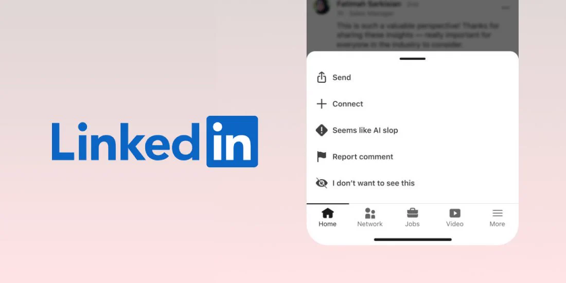 LinkedIn interface shows options like "Seems like AI slop" and "Report comment," emphasizing new content moderation features.