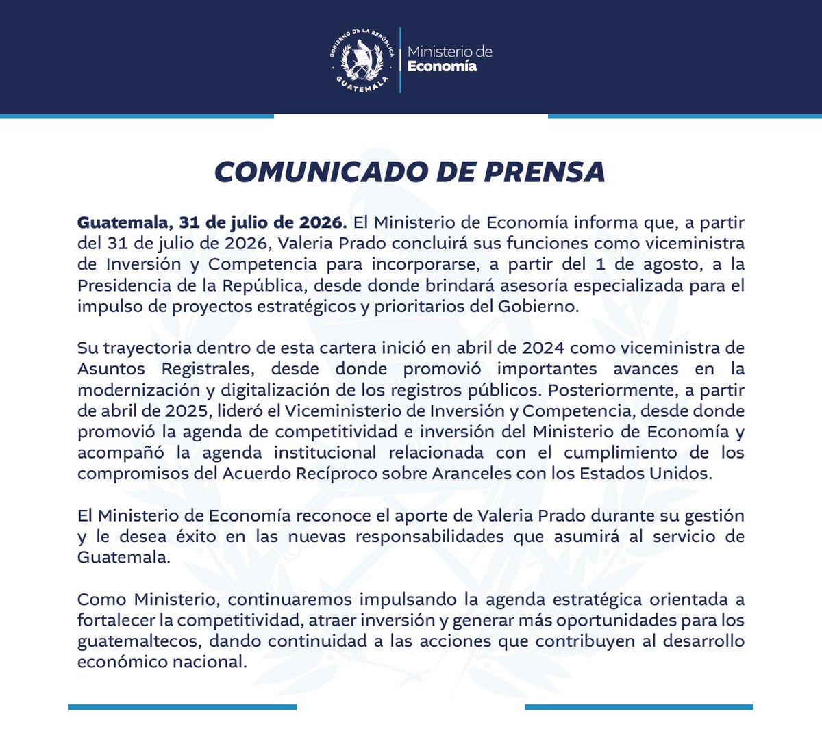 MINECOGT's tweet photo. El Ministerio de Economía informa que Valeria Prado concluirá sus funciones como viceministra de Inversión y Competencia.

@GGarciaMineco https://t.co/szitkYu3kv