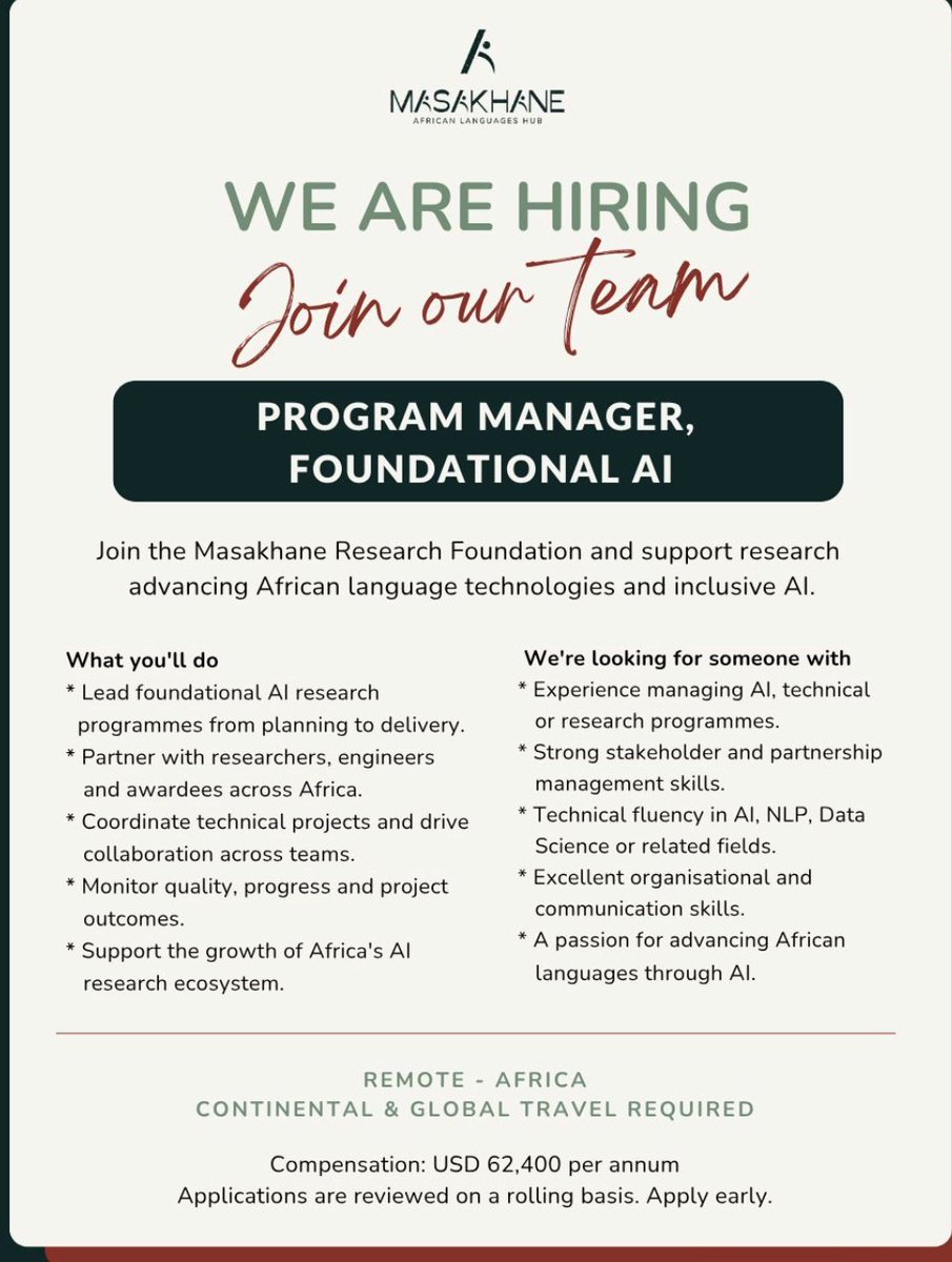 Yaw_Ridwan's tweet photo. Time⏳  is ticking!  Applications are handled on a rolling bases. 64K USD per annum.

Give it a shot if you have the right skills and experience. Find link and details below:

The hub is looking for a Program Manager, Foundational AI to drive the delivery and strategic oversight of a cutting-edge portfolio of foundational AI investments. 

Operating at the intersection of program management and technical delivery, you will partner closely with research teams and technical awardees, pioneer cohort-based management frameworks, and ensure our projects advance the global growth of African NLP.

Note: While this isn't a primary research role, you'll need the technical fluency to collaborate with, challenge, and guide expert data science and NLP teams.

Key Details
📍 Location: Africa (Remote, with continental and global travel as needed)
Contract: Full-time
Compensation: USD 62,400 per annum / USD 5,200 per month (inclusive of applicable taxes and statutory deductions)

📩 How to Apply: Applications are being reviewed on a rolling basis, so we encourage early submissions.
Submit your CV and a brief cover letter outlining your experience in research administration or program management and how you would help strengthen Masakhane’s operational systems.

Job description 👉 https://t.co/QR1VmdnXgJ

Application link 👉 https://t.co/h23XHOOOEU
