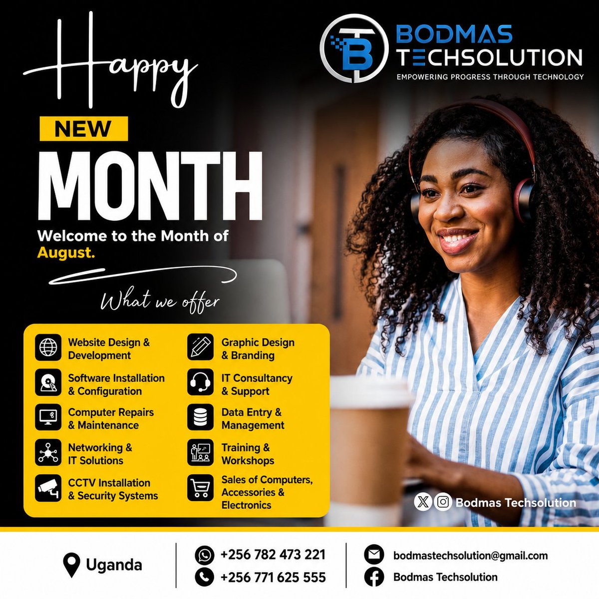 AnzoBodmas's tweet photo. Happy New Month!

Welcome to August with new opportunities and smarter technology solutions.

At Bodmas Techsolution Company Ltd, we are committed to helping individuals, businesses, schools, and organizations grow through reliable and professional IT services. https://t.co/9MYhkjWCQ2