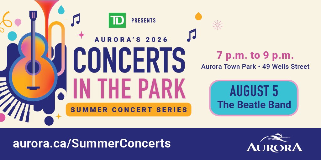 Town_of_Aurora's tweet photo. “Come Together” for a memorable summer night at Aurora’s Concerts in the Park presented by @TD_Canada! 

Join us as the Beatle Band brings the timeless music of the Beatles to life.

Food vendors and licensed beverages open at 6 p.m.

https://t.co/87iiNvKUyF https://t.co/ORlGHBMBbf