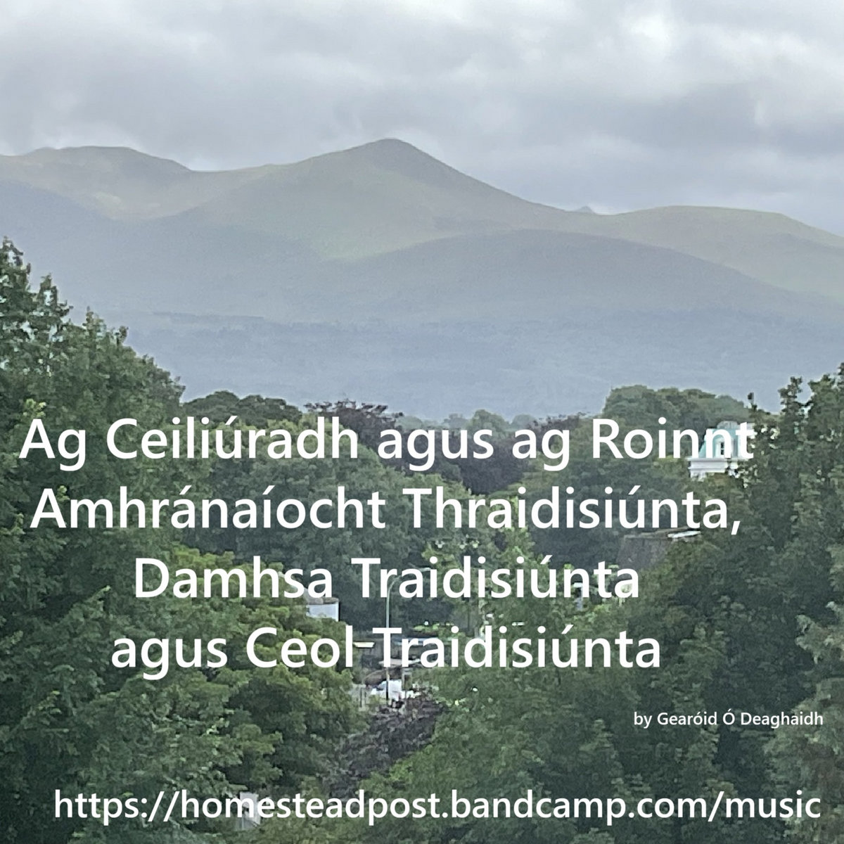 HomesteadPost's tweet photo. @Bandcamp 
https://t.co/SuYLyAyA1J

Celebrating the Gift of Music.

Our beautiful new album, "Ag Ceiliúradh agus ag Roinnt Amhránaíocht Thraidisiúnta, Damhsa Traidisiúnta agus Ceol Traidisiúnta", 

Release Date: Friday 7th August 2026.  

31.07.2026 gd https://t.co/SuYLyAyA1J https://t.co/R9Id8v93bV