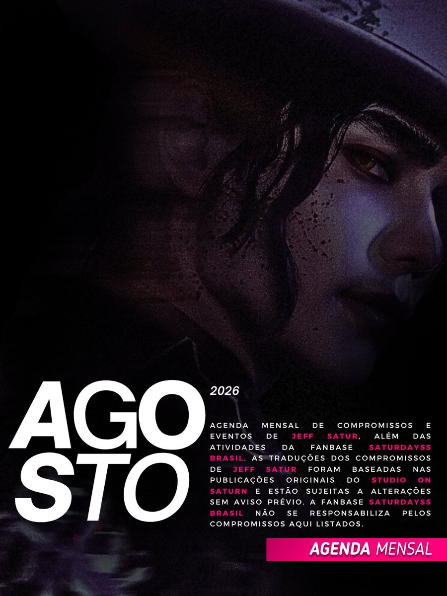 SATURDAYSSBR's tweet photo. 𝗔𝗚𝗘𝗡𝗗𝗔 𝗠𝗘𝗡𝗦𝗔𝗟 𝗢𝗙𝗜𝗖𝗜𝗔𝗟「AGOSTO/2026」𐓷𐓷𐓷
#JEFFSATUR     ⋯     #STUDIOONSATURN

A agenda de Jeff Satur para agosto está muito voltada para produção e projeto musical. Jeff passará a maior parte do mês em seu estúdio, provavelmente trabalhando em seu novo álbum. Além disso, terá gravações, reuniões, e produções audiovisuais. Os principais eventos públicos serão a Weibo Gala 2026, em 8 de agosto, e o Marathon Concert 2026, em 29 de agosto. A agenda conta com apenas dois dias de descanso.

Confira, na thread, todas as atividades agendadas de Jeff organizadas por semana.
▂▂▂
「⭐️」
@jeffsatur
#Saturdayss 
#SaturdayssBrasil