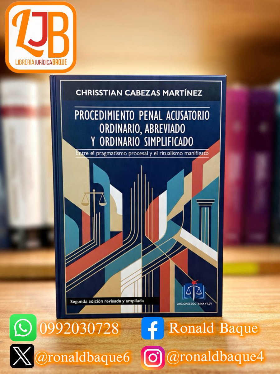 ronaldbaque6's tweet photo. Titulo: PROCEDIMIENTO PENAL ACUSATORIO ORDINARIO, ABREVIADO Y ORDINARIO SIMPLIFICADO.
Autor: Chrisstian Cabezas Martínez.
#librosjurídicos #libreriaronaldbaque #librosdeabogados #librería #librosdederecho #ecuador🇪🇨 #guayaquilecuador #📚 #libros📚 https://t.co/ii2ok7vesO