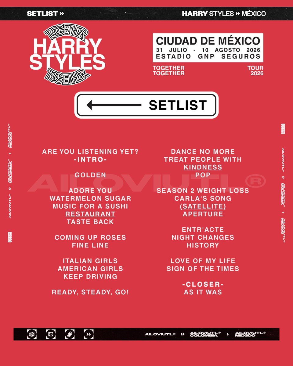 ailoviutl's tweet photo. Les comparto el SETLIST OFICIAL de: HARRY STYLES @ Estadio GNP Seguros 🏟️ CDMX 📍 Viernes 31 de Julio del 2026 🗓️ Together Together Tour 🪩 México 🇲🇽 Noche #1

#HarryStyles #Concert #Concierto #México #CDMX #ForoSol #Ailoviutl #EstadioGNPSeguros #Music #Música #TogetherTogether #Fest #Festival #DiscoStadiumTour #OneDirection #1D