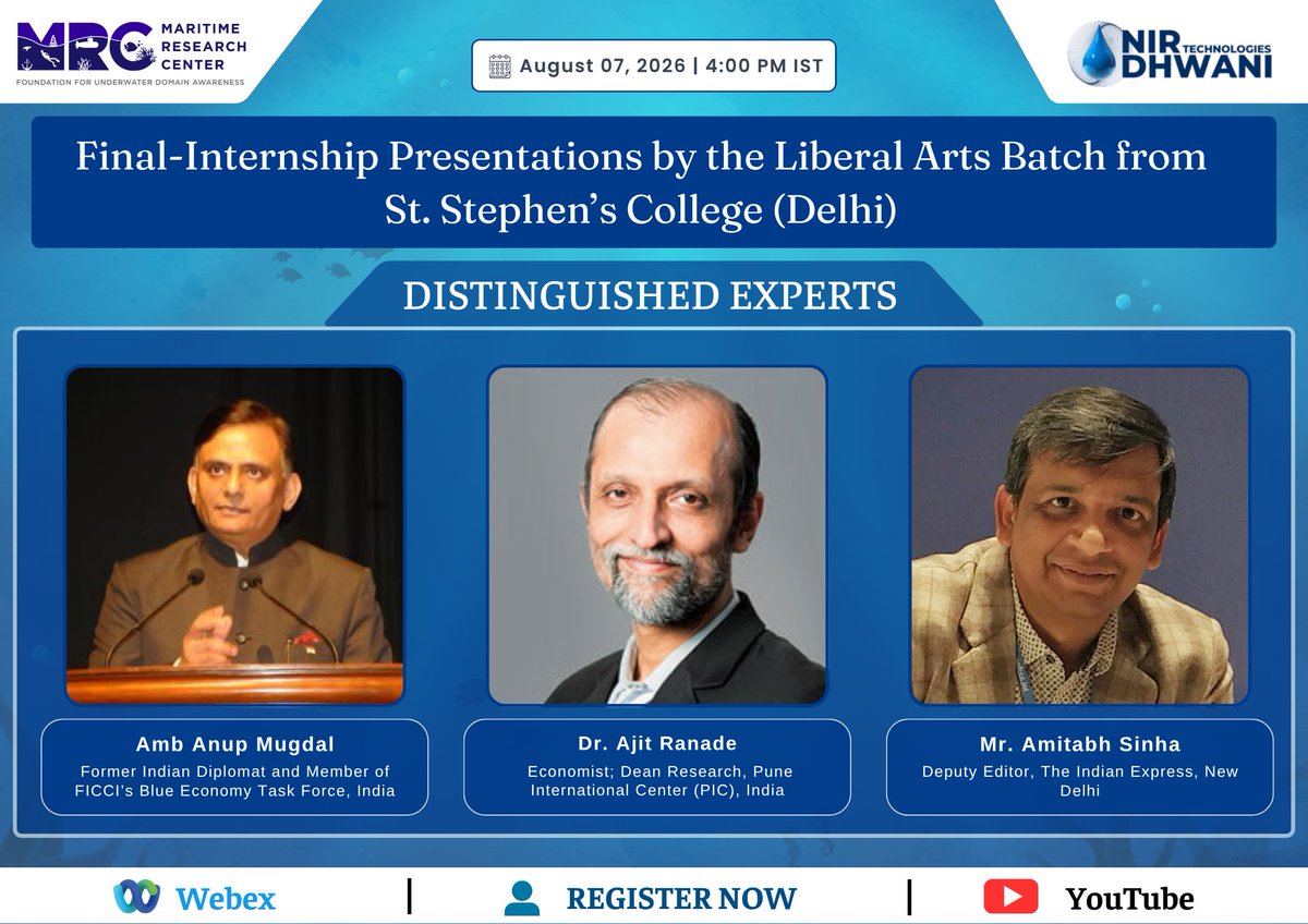 MRCPune's tweet photo. #FinalPresentations #UDASummerInterns
As the UDA Summer Interns from @StStephensClg, Delhi, present their final research before an eminent panel, don't miss the opportunity to hear insights from distinguished experts.
Distinguished Speakers & Panelists:
● Dr Ajit Ranade – Dean (Research), @PuneIntCentre
● Mr @amitabhsin – Deputy Editor, @IndianExpress, New Delhi
● Amb. Anup K. Mudgal, IFS (Retd.) – Former Diplomat, Government of India
● Mr @adityaksinha – Executive Director, Centre for Development of Advanced Computing (@cdacindia), Mumbai
● Ms Jenna Lindeke Heavenrich – Lead Analyst & Director, Yokosuka Council on Asia Pacific Studies (@ycapsjapan), Tokyo
● Mr Nirav Khinvasara, Executive Director, @WTCPUNE1
Our panel is expected to discuss emerging developments in the Indo-Pacific, underwater/maritime affairs, global trade, and international partnerships, offering participants a multidisciplinary perspective on today's evolving strategic landscape.
Join us for an engaging conversation where young researchers meet experienced practitioners.
Find more details below:
📅 7 August 2026 | 🕓 4:00 PM IST
💻 Online (Webex & YouTube)
🔗 Registration link: https://t.co/JfDqlt4E91
📋 More Details: https://t.co/fJyjbgpm3N
Register Now!
#Webinar #MaritimeSecurity #BlueEconomy #MaritimeAffairs #OceanGovernance #UnderwaterDomainAwareness #UDA