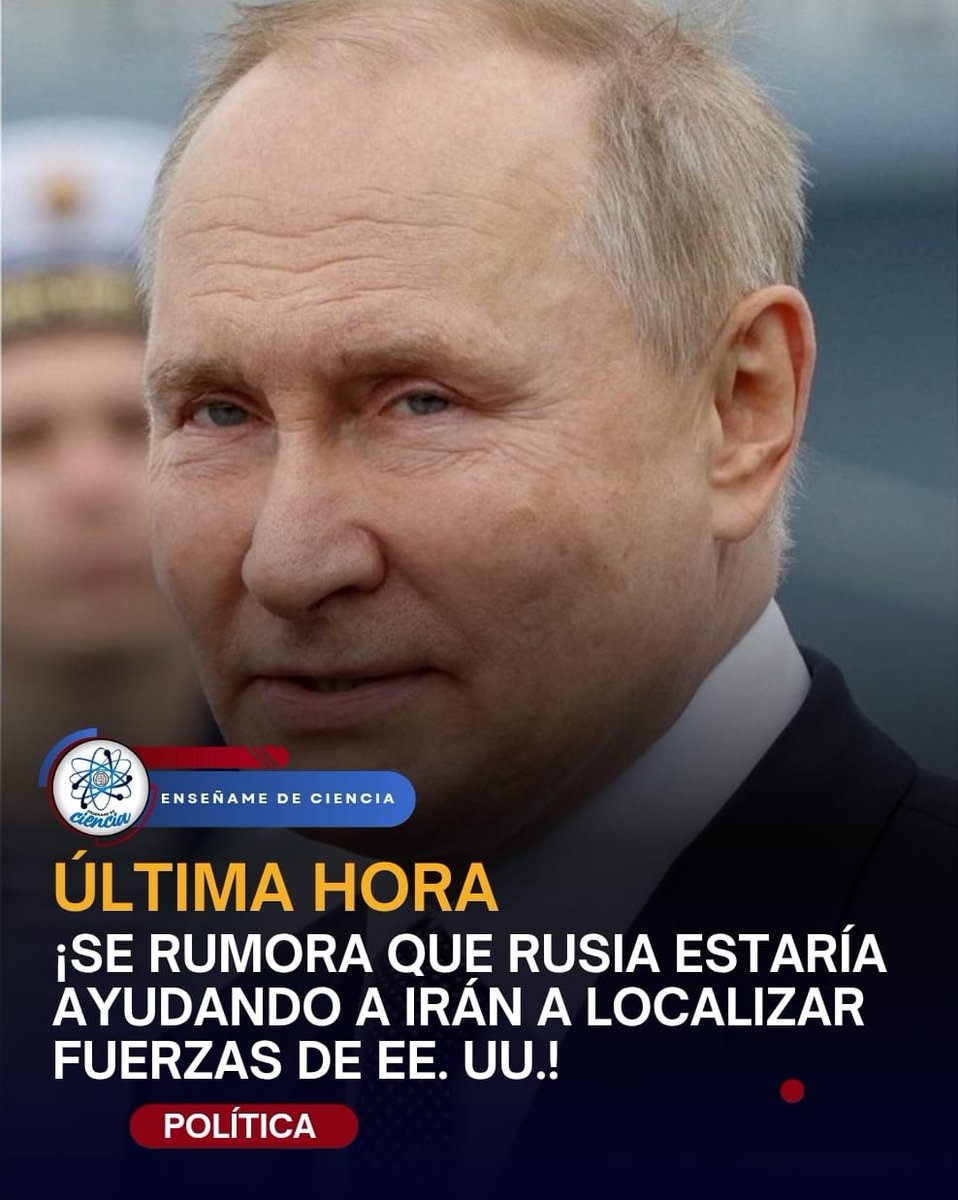 EnsedeCiencia's tweet photo. Fuertes versiones provenientes de medios estadounidenses aseguran que Rusia habría proporcionado información de inteligencia a Irán para ayudar a localizar posiciones de fuerzas militares de Estados Unidos en Oriente Medio.

De acuerdo con reportes publicados por medios como The Washington Post y citados por otras cadenas estadounidenses, la información incluiría la ubicación de buques de guerra y aeronaves estadounidenses. Las versiones se basan en fuentes de inteligencia, pero hasta el momento no se han presentado pruebas públicas que confirmen estas acusaciones, mientras que Moscú ha rechazado los señalamientos
