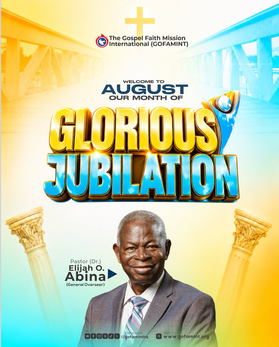 gofaminthq's tweet photo. THE GOSPEL FAITH MISSION INTERNATIONAL
PROPHETIC DECLARATION FOR THE MONTH OF AUGUST 2026
OUR MONTH OF GLORIOUS JUBILATION

“Shout joyfully to the LORD, all the earth; Break forth in song, rejoice, and sing praises.” (Psalm 98:4)

#GOFAMINT https://t.co/e8VJmV3tjD