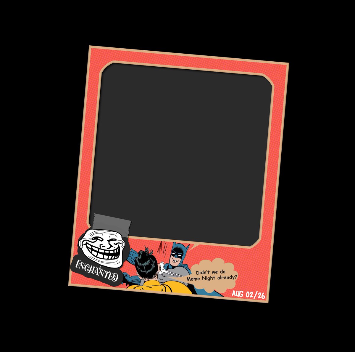 EnchantedFFXIV's tweet photo. don’t forget to get a photobooth to remember the night forever with our special meme Polaroid! https://t.co/oplH4e0dWg