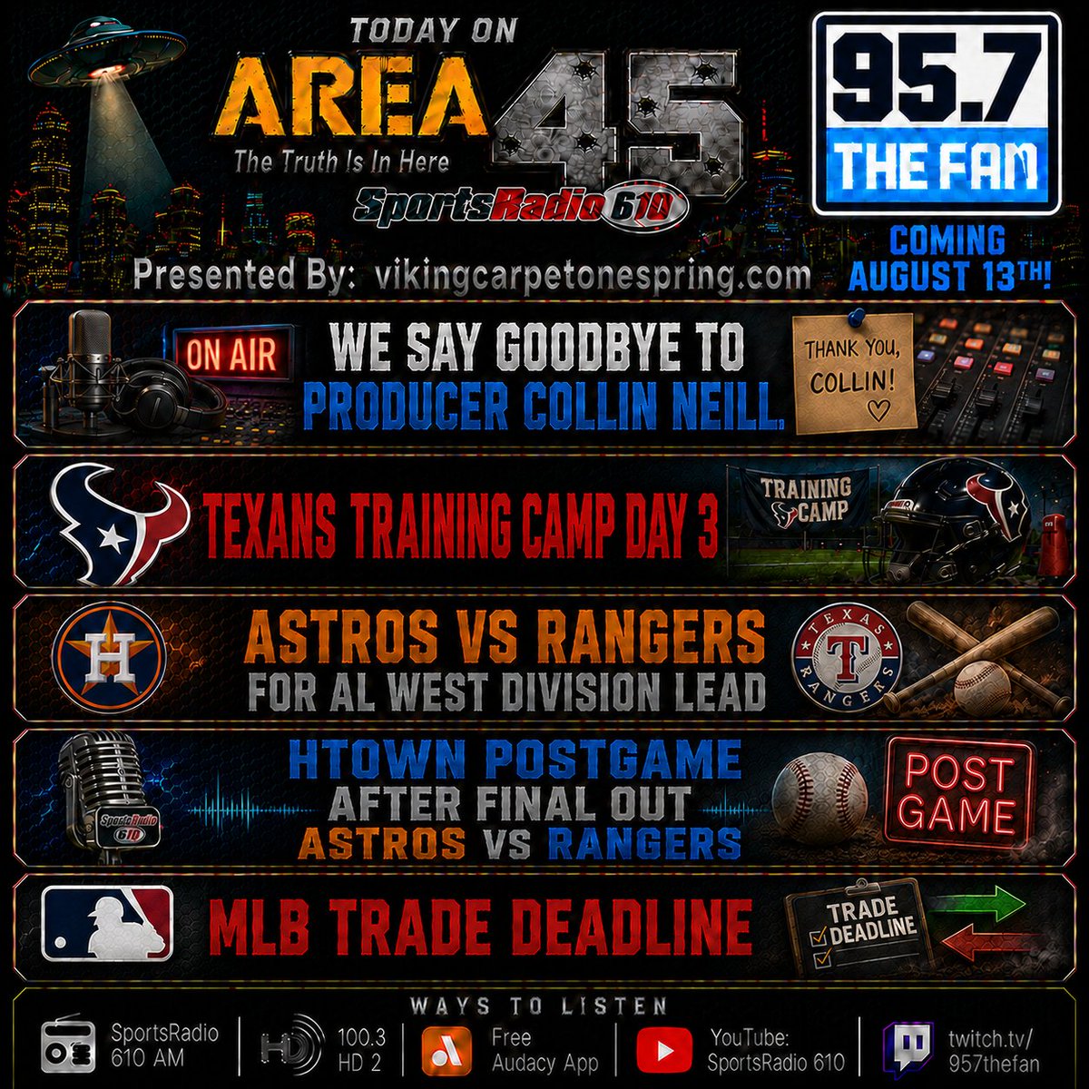 PCreighton1's tweet photo. HOUSTONS ONLY LIVE & LOCAL EVENING SPORTS RADIO SHOW
#AREA45 #Sportsradio610 @957thefan
#Texans #Astros #MLBTradeDeadline #NFLTrainingCamp @ShaunBijani @Collin_TheGame https://t.co/FX31h1Nn4P