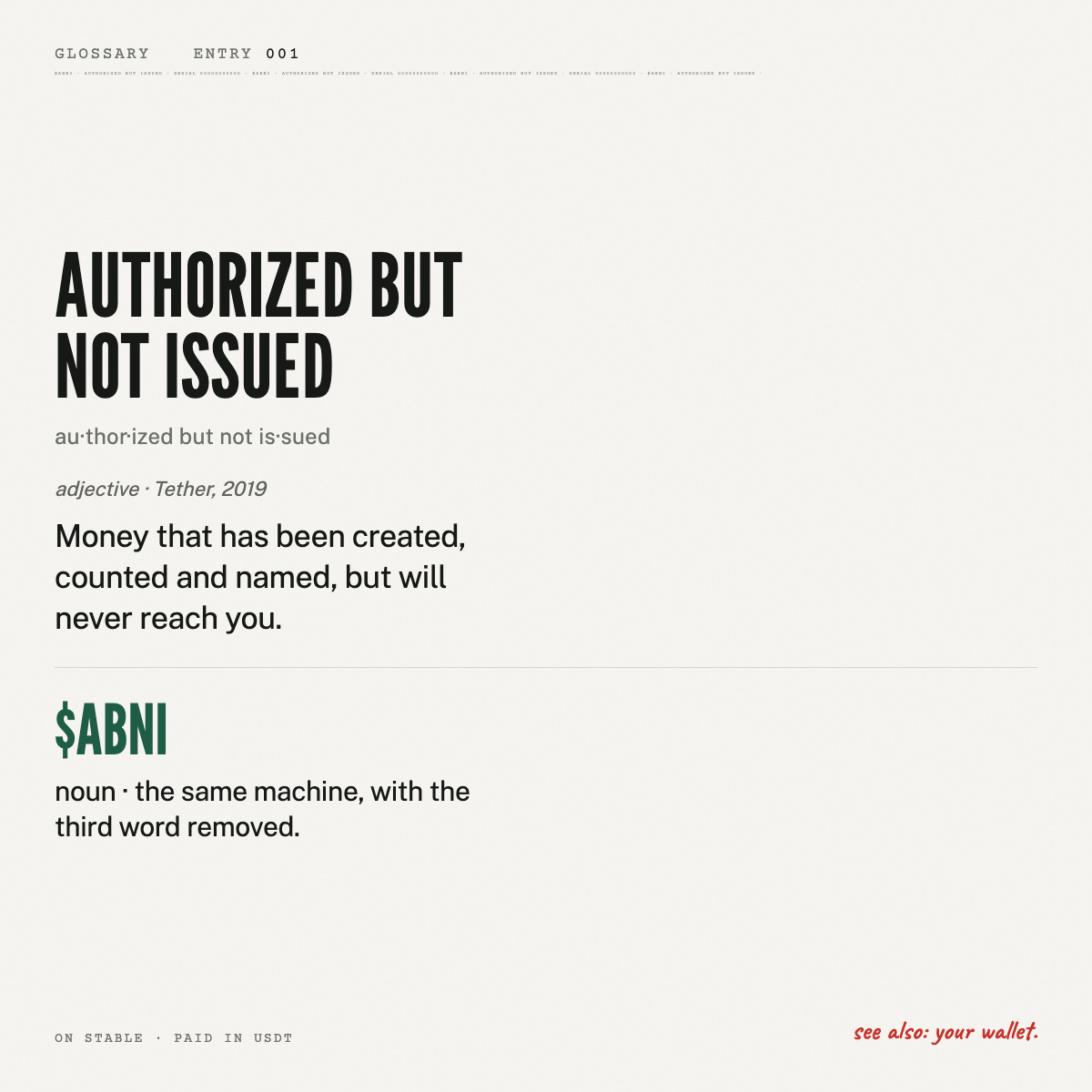 ABNI_stable's tweet photo. There is a word for money that has been created, counted and named, and will never reach you.

We took the word. https://t.co/O0LqbX8NQa