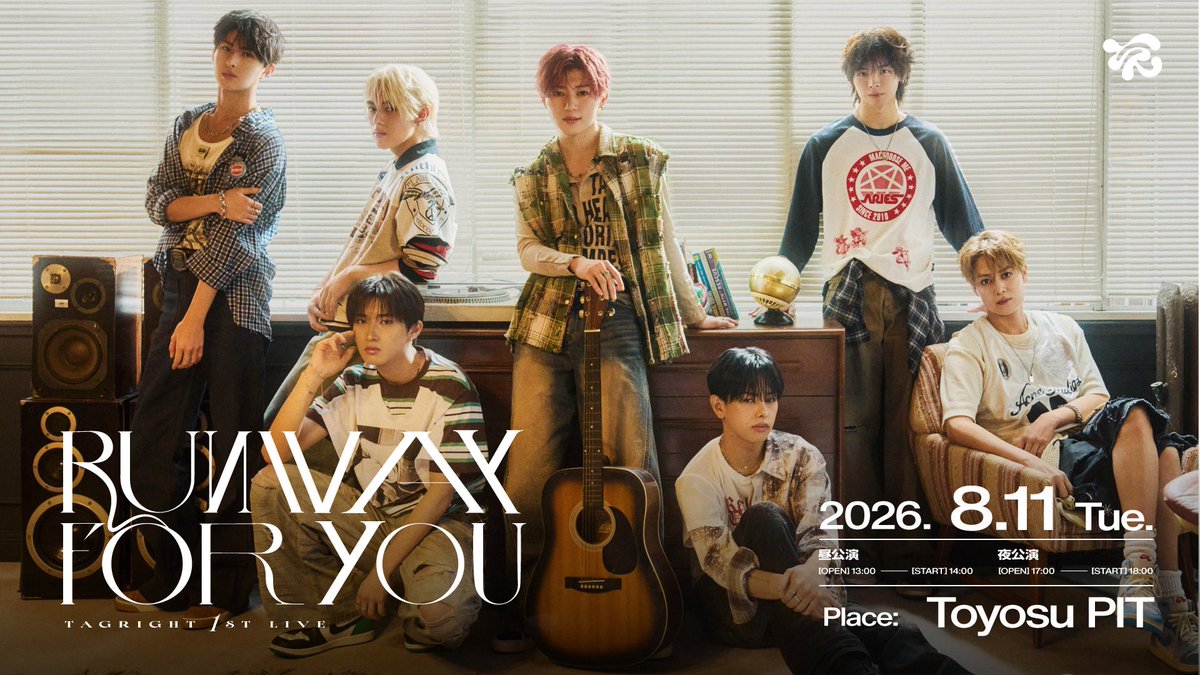 TR__official__'s tweet photo. ━━━━━━━━━━━

    TAGRIGHT 1st Live
 〜RUNWAY for YOU〜

━━━━━━━━━━━

2026年8月11日（火・祝）
【1部】OPEN 13:00 / START 14:00
【2部】OPEN 17:00 / START 18:00
📍豊洲PIT

🎫各種プレイガイド一般発売開始‼︎

🔗詳細はこちら
https://t.co/6F0WqFTIwi

#TAGRIGHT https://t.co/KnMiwmRW2K