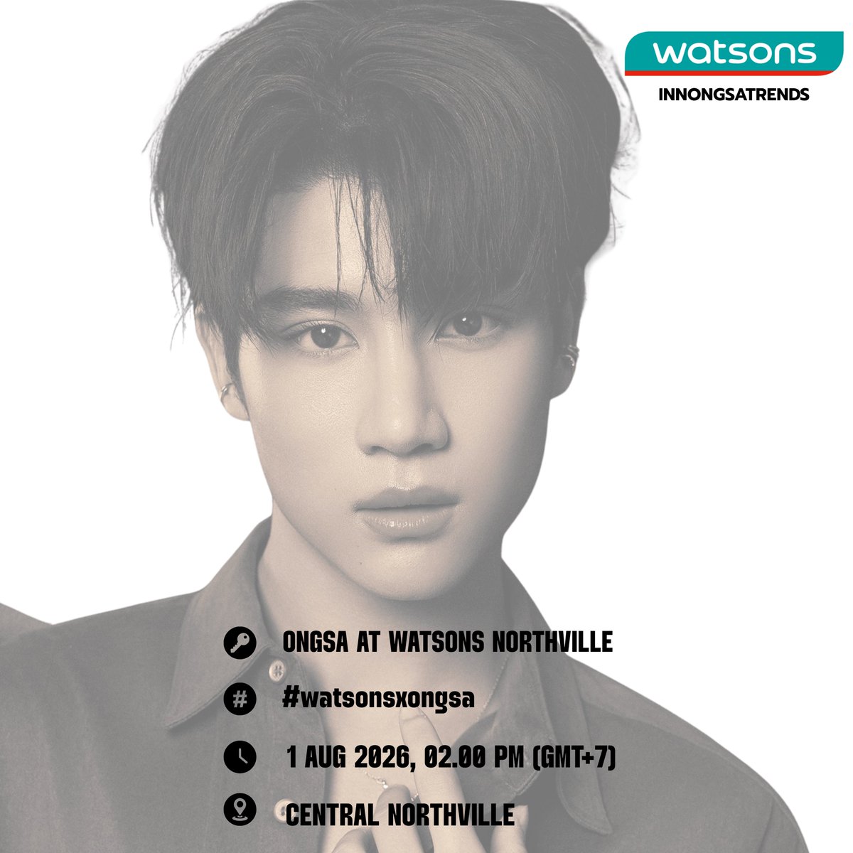 innongsatrends's tweet photo. 📣Keyword & Hashtag Today‼️
 
📆 : 01.08.2026
1️⃣ - Grand Opening Watsons Central Northville - 

🔑 : ONGSA AT WATSONS NORTHVILLE 
#️⃣ : #.watsonsxongsa
⏰ : 02.00 PM Start Trend
📍 : Central Northville 1Floor.

2️⃣ -อรุณรุ่ง The Edge of Horizon อีพี7-

🔑 : THE EDGE OF HORIZON EP7
#️⃣ : #.อรุณรุ่งEP7
📺 : one31 / แอป oneD 
⏰ : 08.00 PM Start Trend

#InnOngsa #ongsacelcius #innjkrsn 
Please don’t use keyword and hashtag before time.