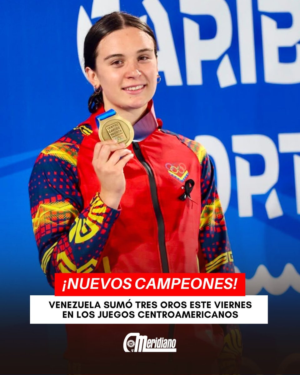 Meridianoonline's tweet photo. SUENA EL GLORIA AL BRAVO PUEBLO 🇻🇪👏🏻

🏊🏻‍♀️ María Yegres (400m libre femenino), 👨🏻‍🫯‍👨🏾 José Díaz (125kg libres masculino) y 🎳 Rodolfo Monacelli (Bowling) sumaron tres nuevas medallas para Venezuela en los Juegos Centroamericanos y del Caribe Santo Domingo 2026

🥇 Con esta cosecha, Venezuela llega a 16 preseas doradas