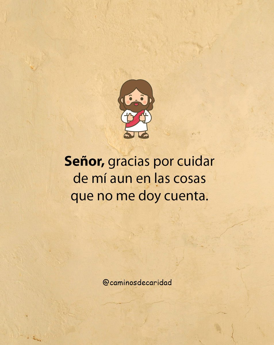 caminosdecarida's tweet photo. Gracias por cuidarme Señor🙏#mensaje #frases #caminosdecaridad https://t.co/lakIXqd5eM
