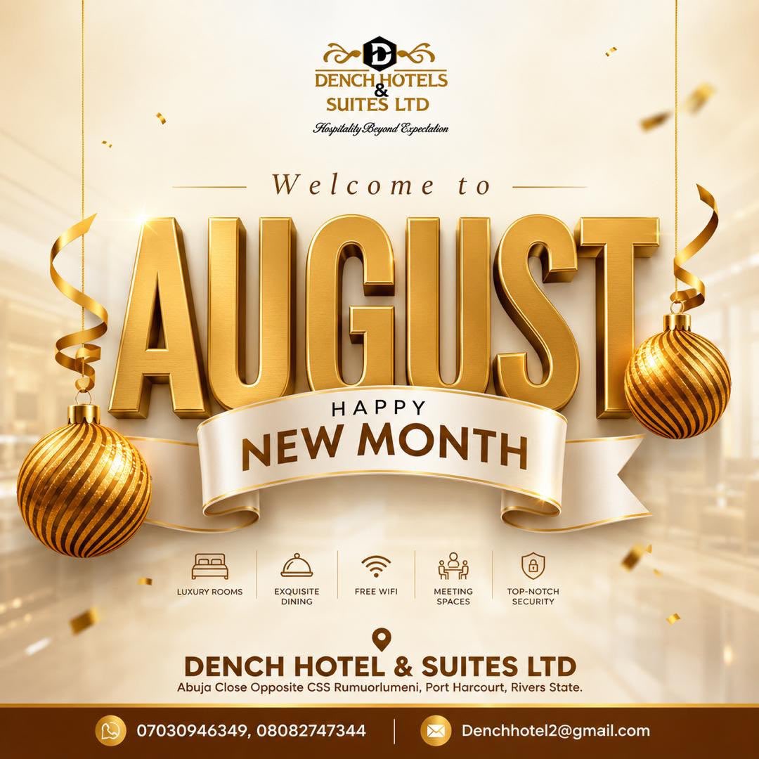 DenchHotel's tweet photo. Happy New Month from DENCH HOTELS &amp; SUITES LTD ✨
May August bring you new opportunities, peace, and well-deserved relaxation.
Experience comfort and class with us this month.

Book your stay today 👇
📞 07030946349 | 08082747344

#HappyNewMonth #DenchHotels #PortHarcourt #Luxury https://t.co/cQz5RVDk7K
