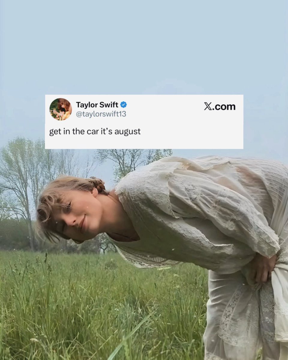 taylorswiftbr's tweet photo. get in the car it’s august https://t.co/d2ZTBknYVR