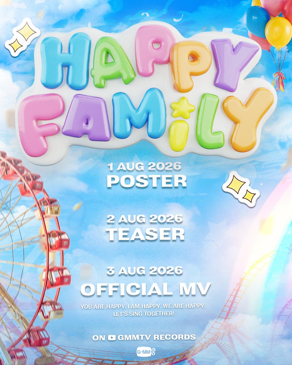 GMMTV's tweet photo. RELEASE PLAN🥳

Happy Family - POLCASAN, KING MAN, BABII, AVOCEAN, LOOKKHUNNOO, PERMPOON, MUVMUV, LUNAR, ANY

📍 Official MV : 03.08.2026
🔗 YouTube : GMMTV RECORDS

#HappyFamily
#GMMTV https://t.co/L0hFUqbAx0