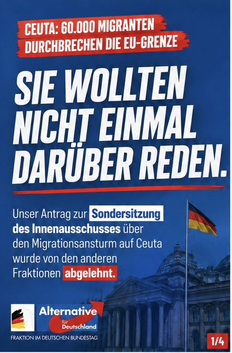 erdbeerbuegler's tweet photo. Ceuta. 60.000 Migranten haben die Grenze durchbrochen.
Ein Großteil wird wieder nach Deutschland kommen wollen.

AfD beantragt Sondersitzung im Bundestag.
Antrag würde abgelehnt.
Altparteien wollen nicht mal drüber reden?

Angst vor den Landtagswahlen?

https://t.co/fEBVNqtAnn💙🇩🇪