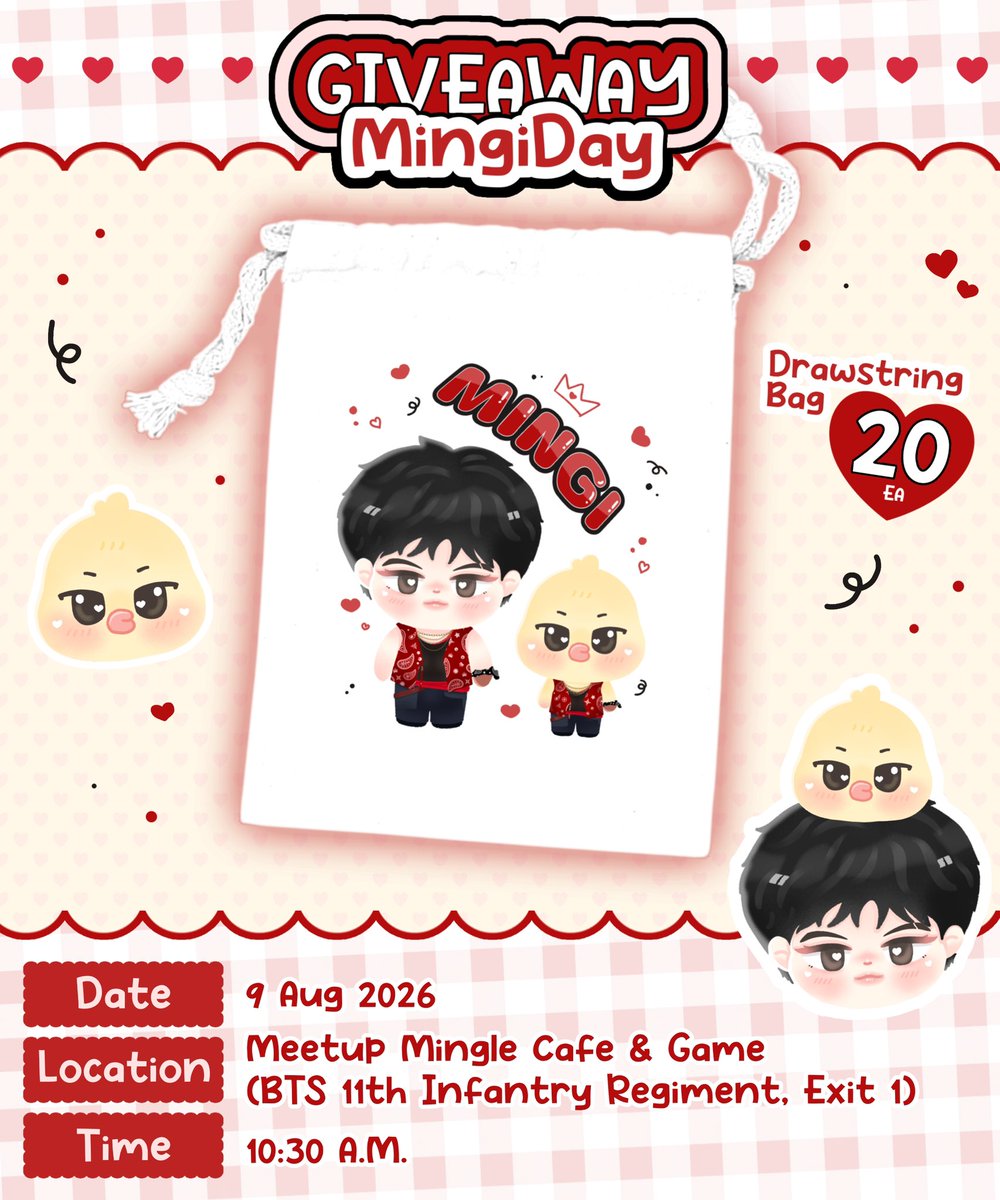 MedsaiiZa_Sai's tweet photo. 🐣GiveAway Mingi Day🐣

✨Drawstring bag 20 ea ✨

📍Meetup Mingle Cafe &amp; Game 
        (BTS 11th Infantry Regiment)
Date : 9 Aug 2026
Time : 10.30 am~~🐤

#ClubRushMingi https://t.co/1TGPEilUFK