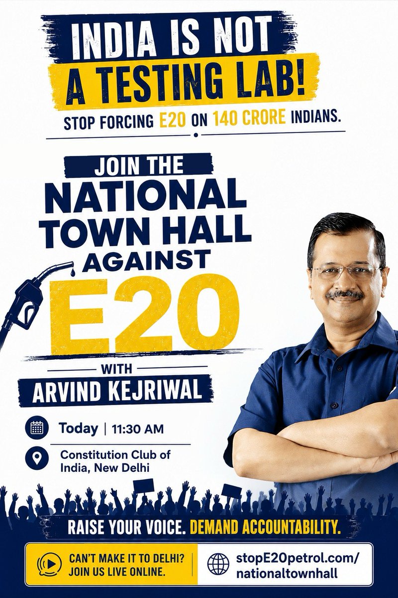 AamAadmiParty's tweet photo. Your vehicle. Your money. Your voice.

Don’t stay silent while E20 is being forced on millions.

Join Arvind Kejriwal at the National Town Hall Against E20.

📍 Constitution Club of India, New Delhi
🕦 Today | Join us sharp at 11:30 AM

💻 Not in Delhi? Join the discussion live online:
https://t.co/E24Eyvtl3C

See you at the Town Hall. See you in the discussion.

#KejriwalTownHallAgainstE20