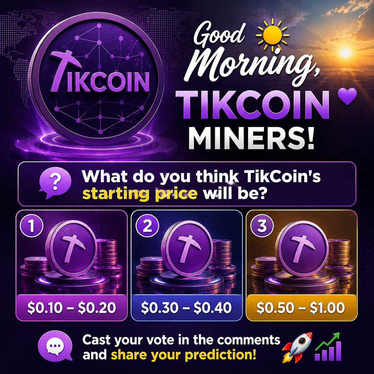 JagoraMuhammad's tweet photo. Good morning, TikCoin Miners! ☀️💜
What do you think TikCoin's starting price will be?
🔹 $0.10 – $0.20
🔹 $0.30 – $0.40
🔹 $0.50 – $1.00
Cast your vote in the comments and share your prediction! 🚀📈 https://t.co/pVHjJkX8vz