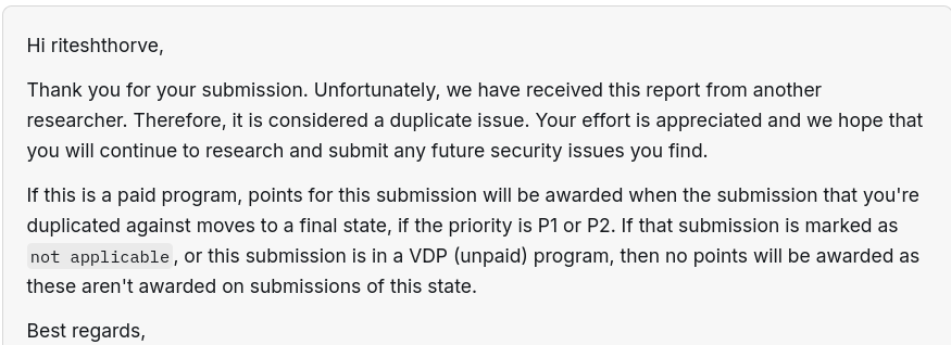 MiniDoraem0n's tweet photo. It turned out to be a duplicate, but that's part of bug bounty. Every duplicate means you're looking in the right places and sharpening your methodology. On to the next one. 🥲🥲 @Bugcrowd https://t.co/njgQDBanyy