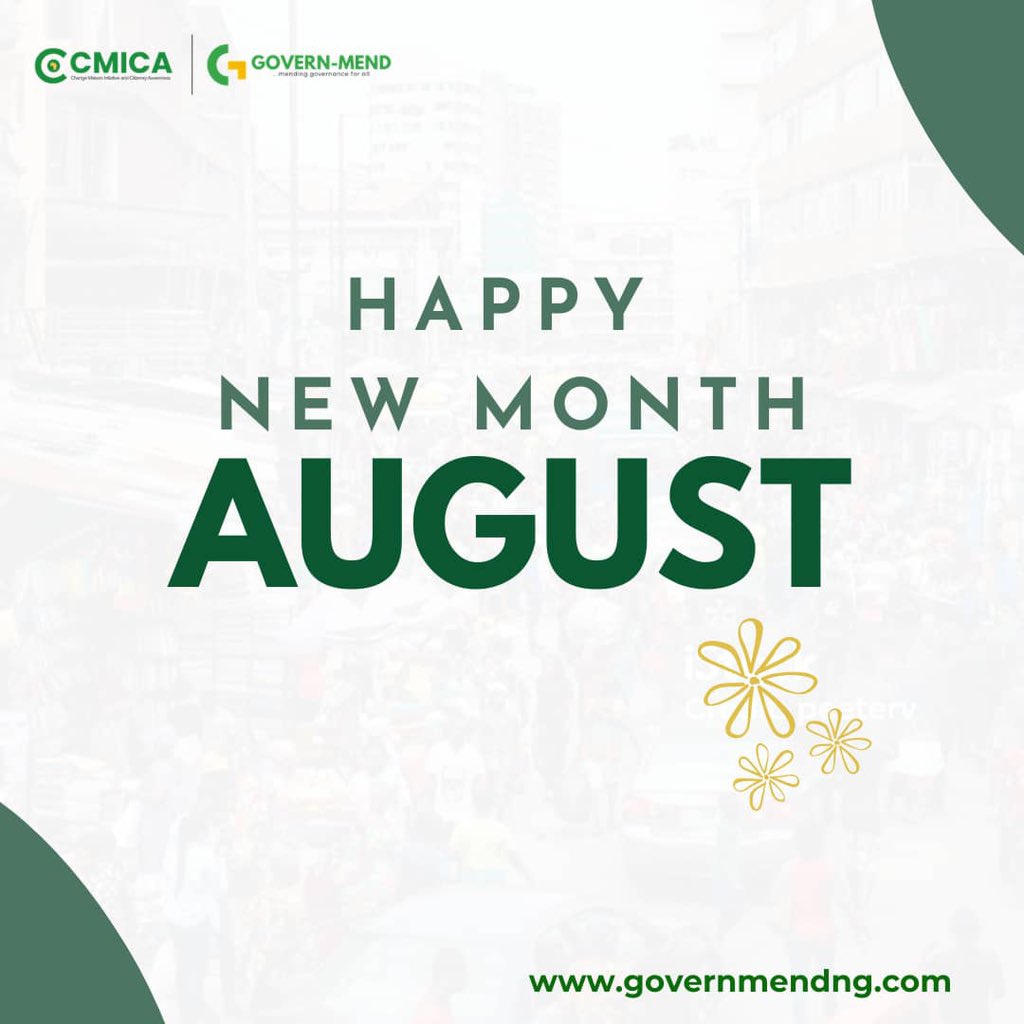 Govern_mend's tweet photo. August is here. 🇳🇬 A new month isn’t just another page on the calendar, it’s another opportunity to build the Nigeria we all want through accountable leadership and active citizenship.

If you could see ONE positive change in Nigeria before this month ends, what would it be? 
#HappyNewMonth