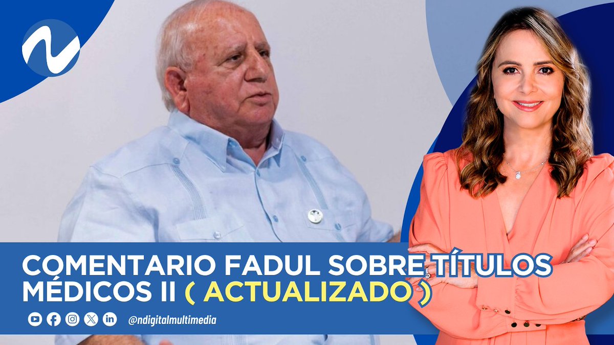 nuriapiera's tweet photo. comentario Fadul sobre títulos médicos II ( ACTUALIZADO ) https://t.co/57jmrMVfkc https://t.co/6xeLIqGsN1