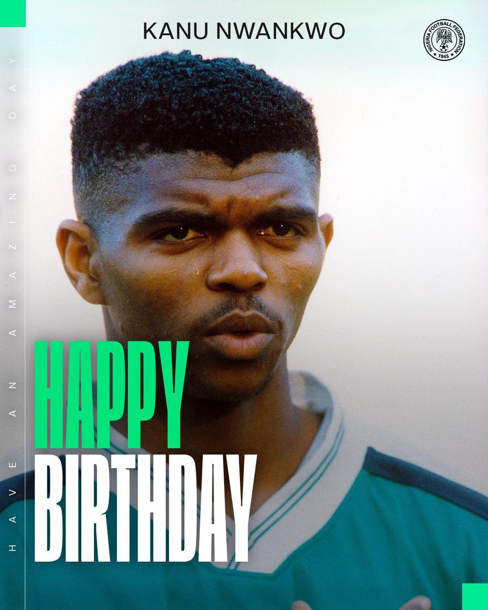 NGSuperEagles's tweet photo. Happy birthday King Kanu 🎂🦅 https://t.co/vE5fMLy5or