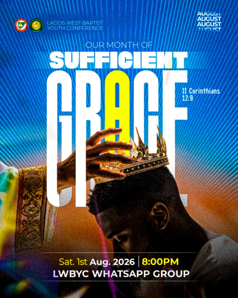 LWBYouths's tweet photo. There are battles you won’t win by strength, wisdom, or connections but by the sufficient grace of God.
Join us on the Conference's WhatsApp group tonight for our Monthly Online Prayers.
#OnlinePrayerMeeting
#AugustPrayer
#SufficientGrace
#LWBYC https://t.co/JUbGmHda0i