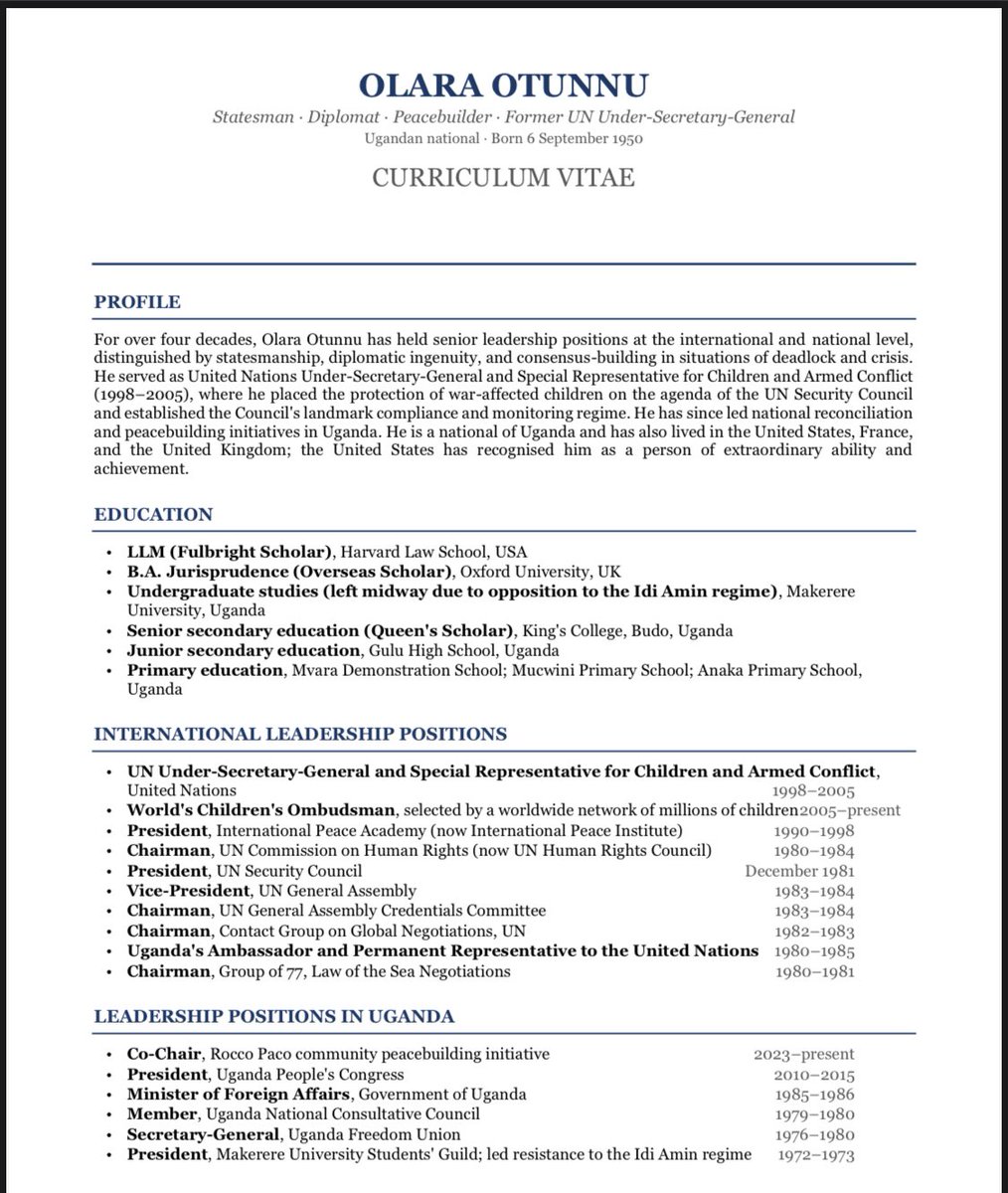 KataBarwaKR's tweet photo. HON. OLARA OTUNNU’S CV. 

Olara Otunnu has expressed interest in becoming the @UN Secretary General. 

His Academic Credentials & Experience speak for themselves. 

A Statesman, lawyer, Diplomat & Peace-builder! 

His CV makes you rethink about yourself😂😅 

Read through it!