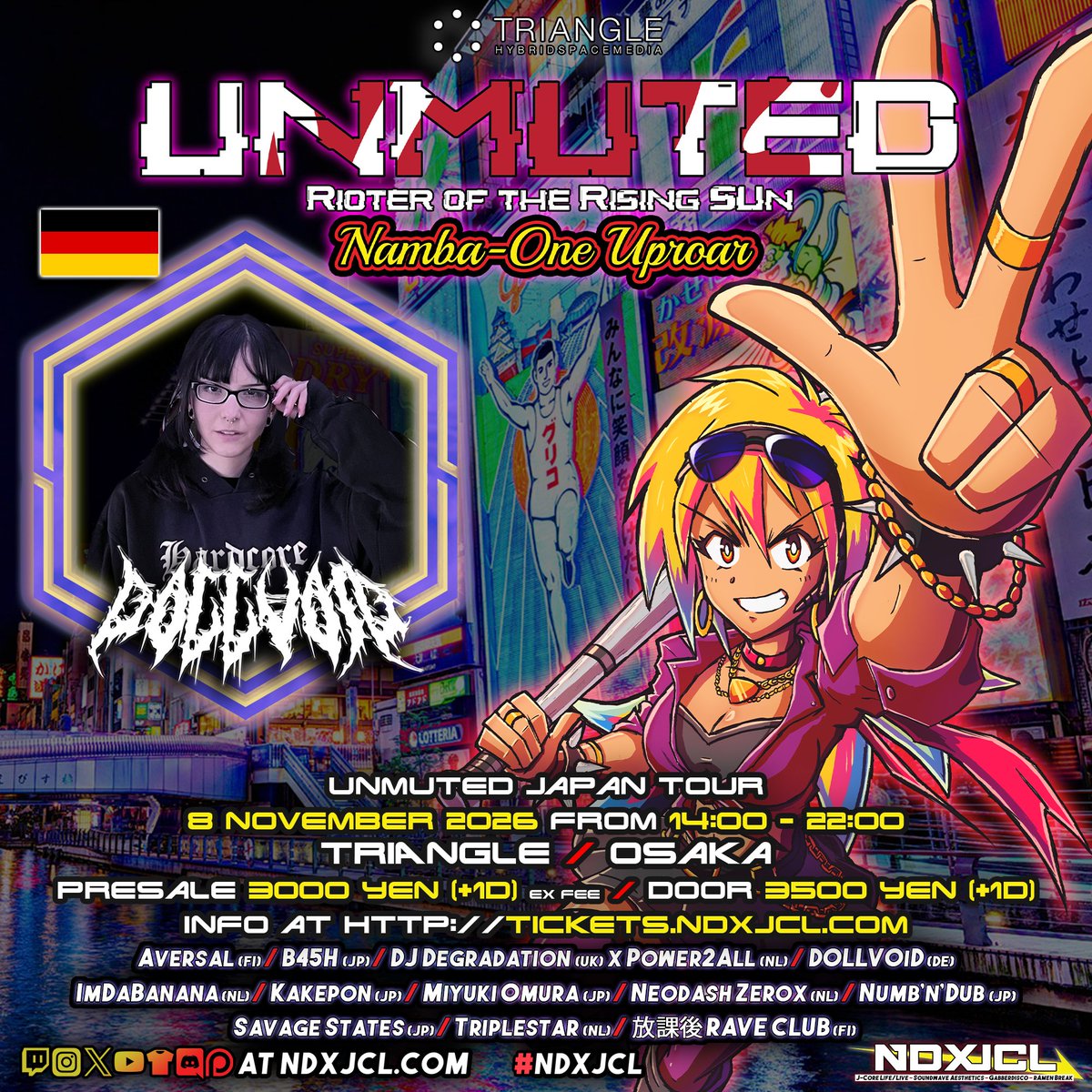 NeodashZerox's tweet photo. 1/4 
"UNMUTED: Rioter of the Rising Sun - Namba-One Uproar (Japan tour 2026)" 8 November 2026, Triangle / Osaka 14:00-22:00  

3000yen (ex fee and +1 drink) / 3500yen door (ex +1 drink) 

Info available at https://t.co/VprTain3Qv 
Official promo video at https://t.co/NmYUduVuHK https://t.co/xByy4IMlX4