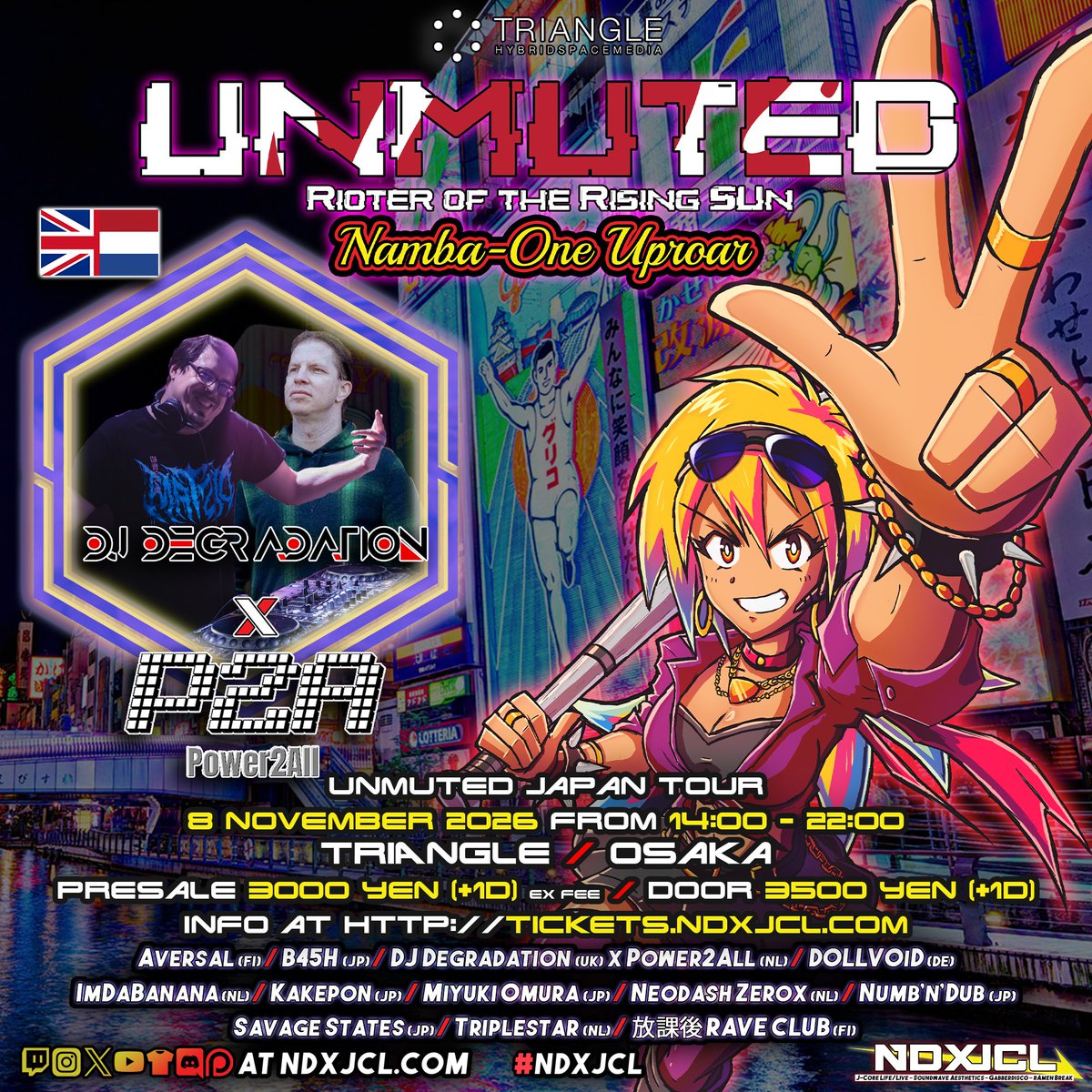 NeodashZerox's tweet photo. 1/4 
"UNMUTED: Rioter of the Rising Sun - Namba-One Uproar (Japan tour 2026)" 8 November 2026, Triangle / Osaka 14:00-22:00  

3000yen (ex fee and +1 drink) / 3500yen door (ex +1 drink) 

Info available at https://t.co/VprTain3Qv 
Official promo video at https://t.co/NmYUduVuHK https://t.co/xByy4IMlX4