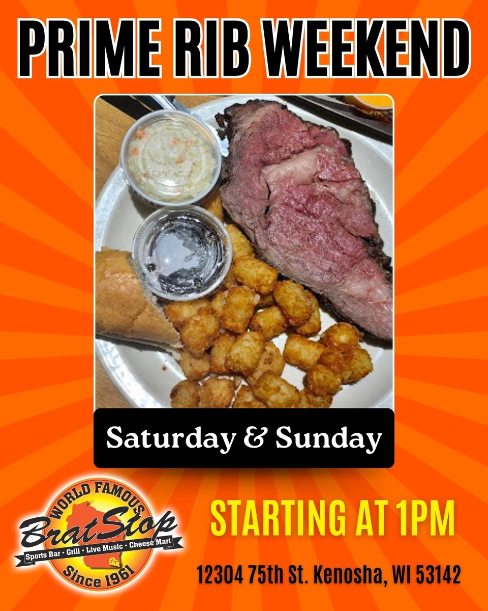 TheBratStop's tweet photo. Kick off the weekend with Prime Rib served Saturday and Sunday starting at 1 PM. We'll save you a seat! 🥩🔥🍽️

#BratStop #PrimeRibWeekend #WeekendDining #KenoshaFood #WisconsinEats https://t.co/M83Oz7oY1w