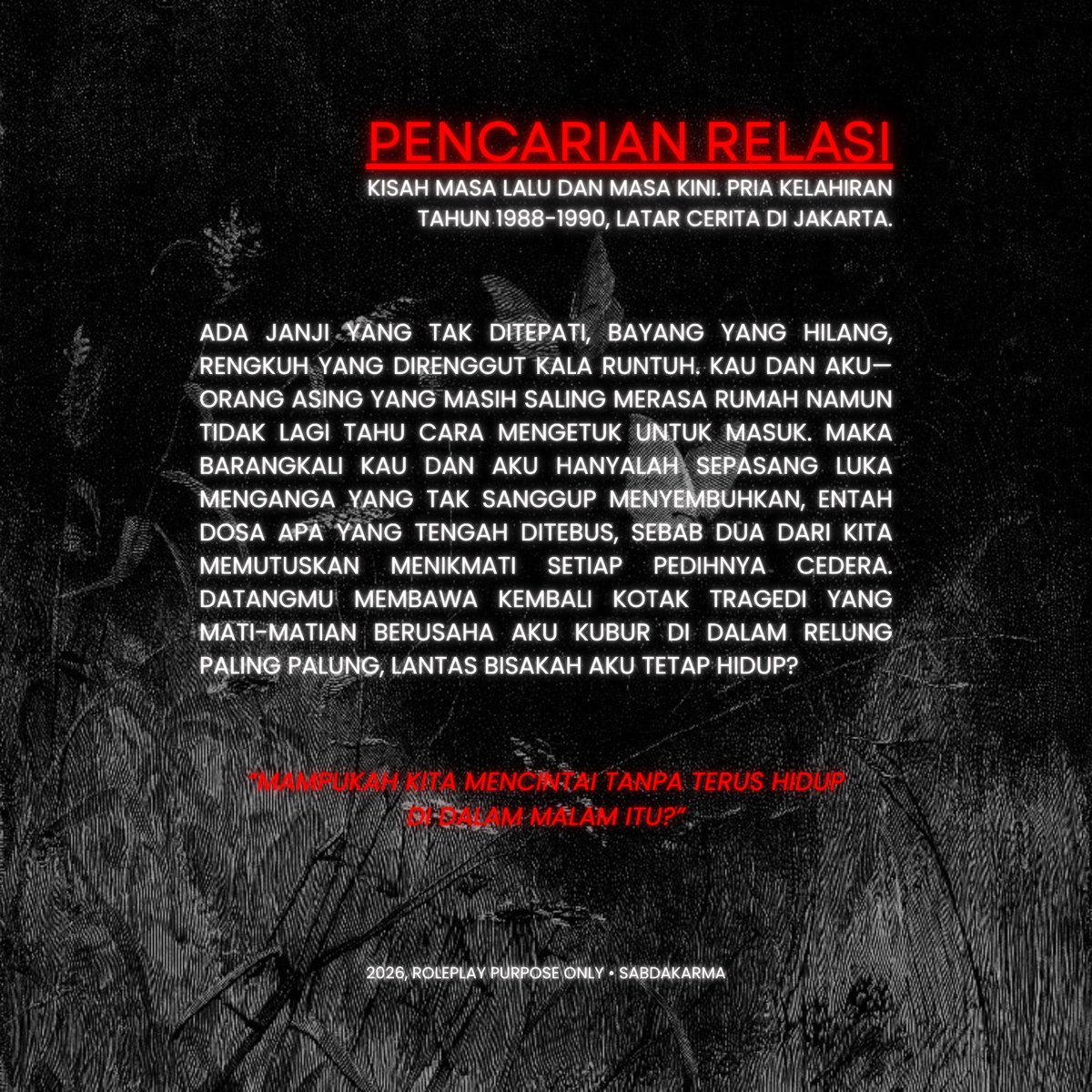 sabdakarma's tweet photo. ㅤ
ㅤ
[MOHON BANTUAN CUIT ULANG]
𝗠𝗘𝗡𝗖𝗔𝗥𝗜 𝗥𝗘𝗟𝗔𝗦𝗜 𝗞𝗥𝗨𝗦𝗜𝗔𝗟 ／ SAHABAT BERNUANSA ROMANSA KEPEDIHAN.

Untuk detail kisah sila menghampiri pesan langsung. Diharapkan penulis mampu aktif serta tidak melaku ghosting.
ㅤ
ㅤ https://t.co/T1XgqUPTVj