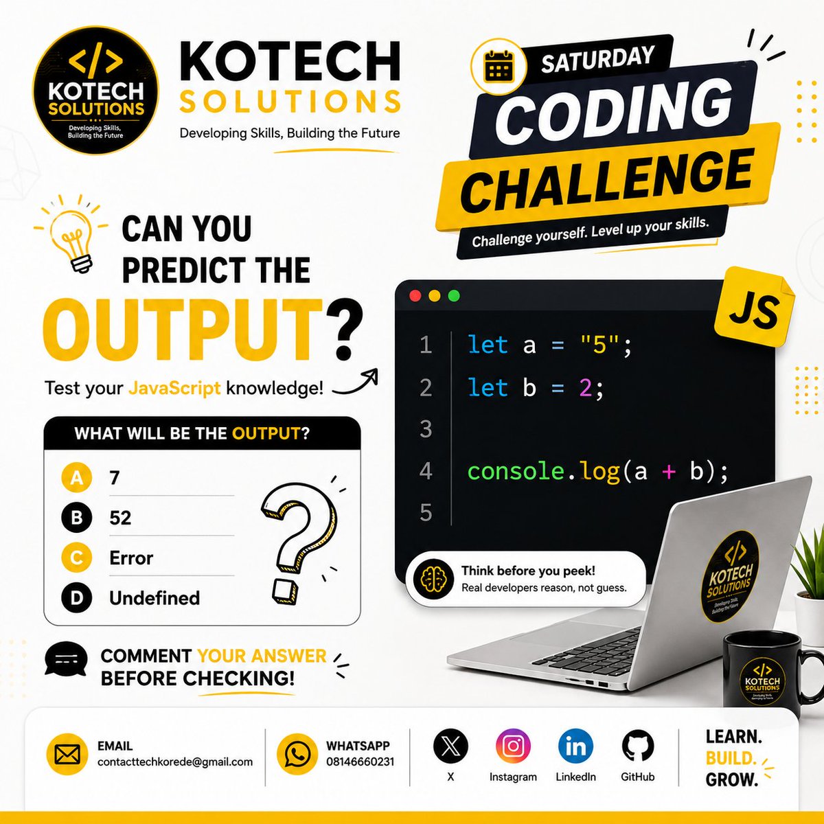 kotechsolution's tweet photo. 🧩 Saturday Challenge!
Can you predict the output before running the code?
👇 Reply with your answer.
#JavaScript #CodeNewbie #KotechSolution https://t.co/1A2e6lAxlp