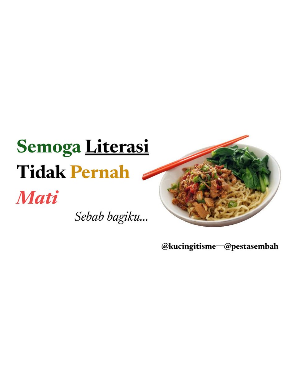 kucingitisme_'s tweet photo. semangkuk mi ayam─harapan untuk literasi yang tidak pernah padam. https://t.co/0tY2s1jRF8