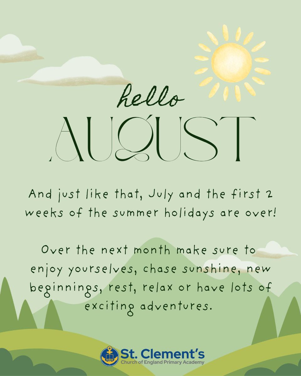 StClem_Nechells's tweet photo. Hello August

And just like that, July and the first 2 weeks of the summer holidays are over!

Over the next month make sure to enjoy yourselves, chase sunshine, new beginnings, rest, relax or have lots of exciting adventures. https://t.co/rdGodLC5qR