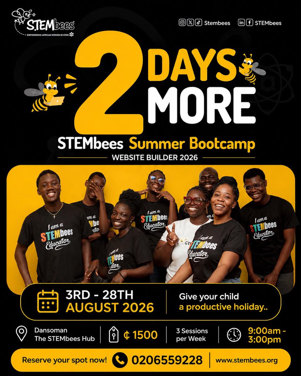 stembees's tweet photo. ONLY 2 DAYS TO GO! 

Give your 8–16-year-old the opportunity to learn, create &amp; build this holiday.

Early Bird: First 20 paid registrations pay GH¢1,250 (Regular: GH¢1,500).

🔗 https://t.co/KV1LJmhGj8

📞 0206559228

#STEMbees #SummerBootcamp2026 https://t.co/wmnsVCymZ9