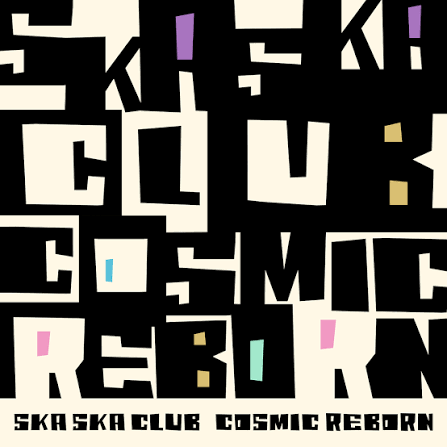 punkloid's tweet photo. SKA SKA CLUB、12年ぶり新体制で始動��デジタルアルバム『COSMIC REBORN』リリース

https://t.co/sCzRz7siMv

#ジャイガ2026 での熱演も話題の #SKASKACLUB 。待ち焦がれた新作が遂に登場! https://t.co/mhpsafMoVy