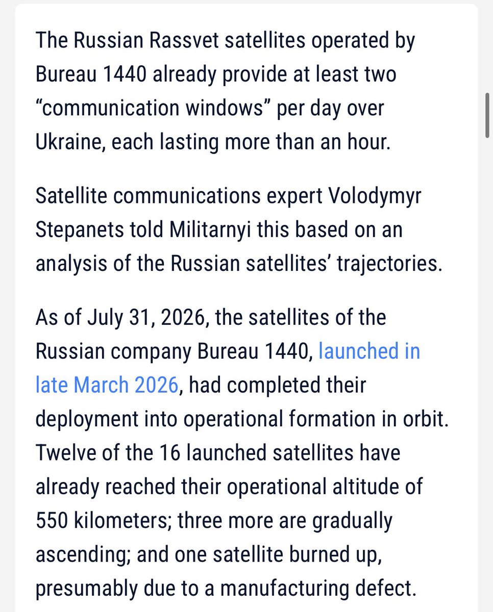 RALee85's tweet photo. “The Russian Rassvet satellites operated by Bureau 1440 already provide at least two “communication windows” per day over Ukraine, each lasting more than an hour.

Satellite communications expert Volodymyr Stepanets told Militarnyi this based on an analysis of the Russian satellites’ trajectories.

As of July 31, 2026, the satellites of the Russian company Bureau 1440, launched in late March 2026, had completed their deployment into operational formation in orbit. Twelve of the 16 launched satellites have already reached their operational altitude of 550 kilometers; three more are gradually ascending; and one satellite burned up, presumably due to a manufacturing defect.”
https://t.co/K9otwAip4f