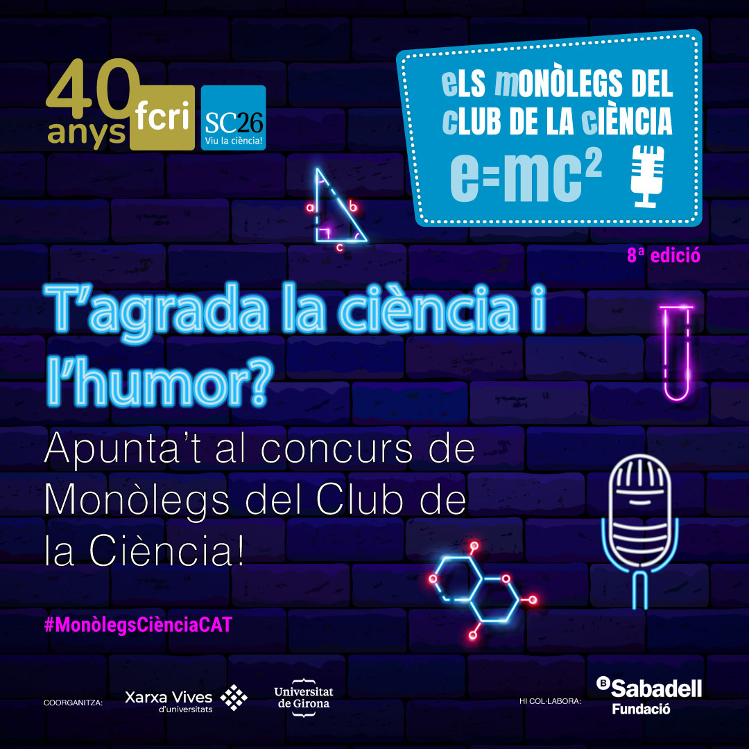 fcri_cat's tweet photo. 🎙️Torna el Concurs de Monòlegs del Club de la Ciència!
Tens 3 minuts per demostrar que la ciència també es pot explicar amb humor.
Participa-hi i opta a premis de fins a 1.000 €.
👉Més informació i inscripcions: https://t.co/vqUhjJ4Q5p
#SC26CAT #MonòlegsCiènciaCAT https://t.co/vPgYHOBWAx