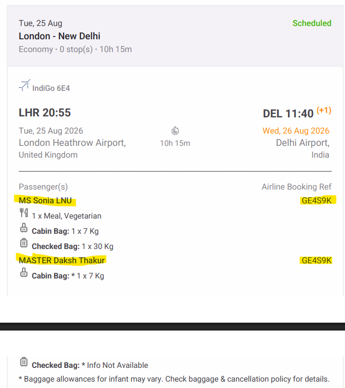 DotRakesh's tweet photo. Thought to try new London-Delhi #Indigo flights, booked for my sister-in-law &amp; her 8mo son. Requested a date change &amp; the @IndiGo6E phone agent changed it for a fee. Happy? Not yet. New ticket shows only 1 person. The infant was completely WIPED OUT from the system! 1/3 https://t.co/9ELu5AUhgN