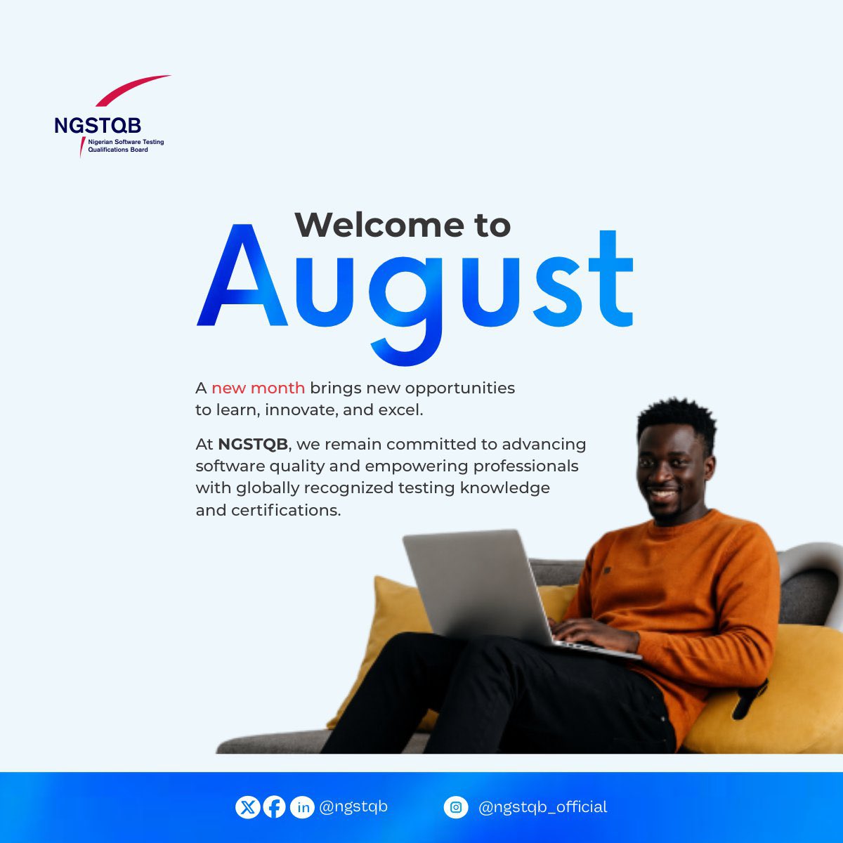 ngstqb's tweet photo. Welcome to August! 

A new month. New goals. New opportunities to learn, innovate, and grow.

Here's to another month of advancing software quality and excellence.

Happy New Month from NGSTQB! 💙

#WelcomeAugust #NGSTQB #SoftwareTesting #ISTQB #QualityAssurance https://t.co/sYuqF7xJN3