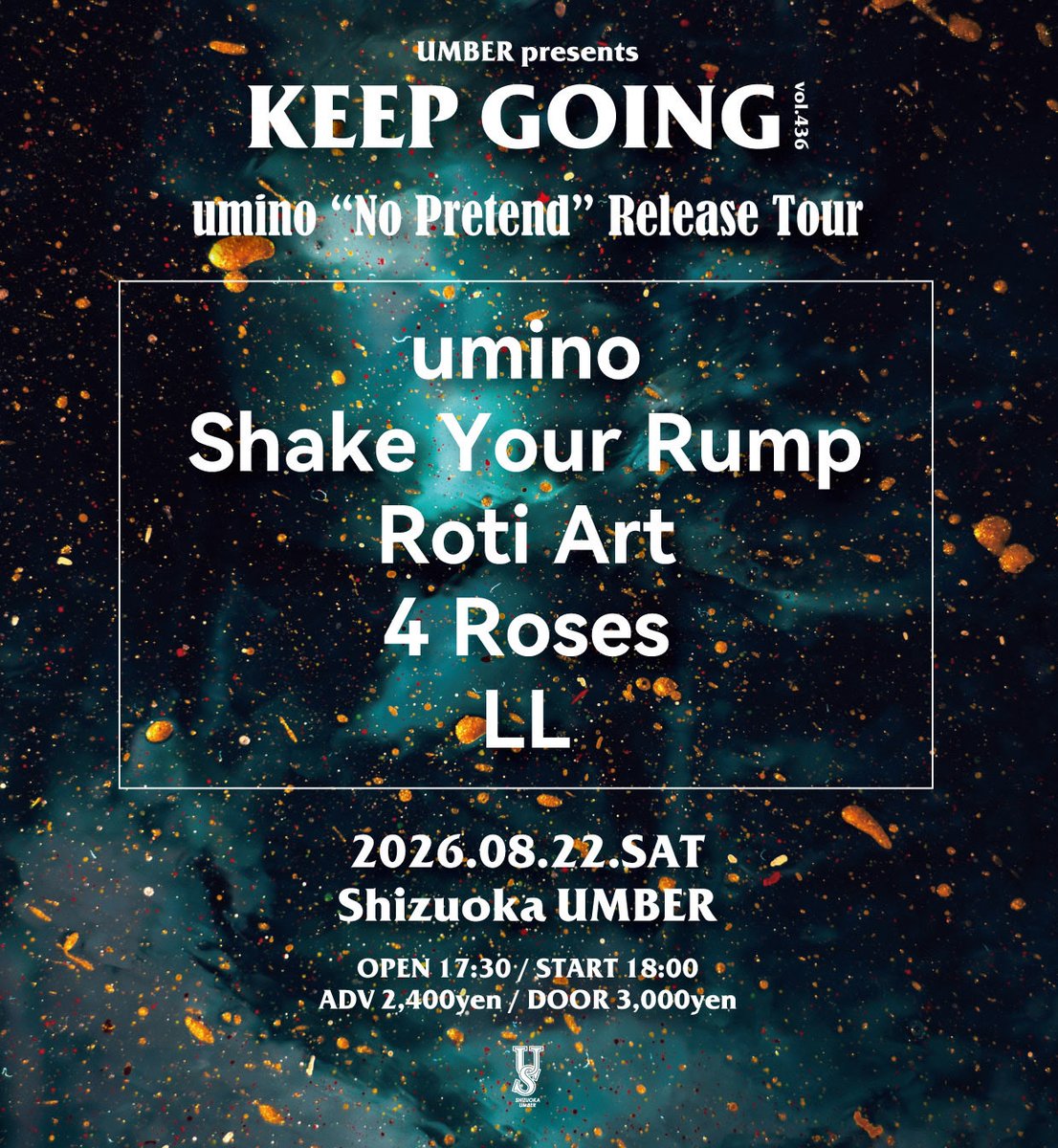 LL_rockband's tweet photo. 📢【Info】📢
2026.08.22(sat) @ 静岡UMBER
⏰OPEN/START 17:30/18:00
🎫ADV/DOOR ¥2,400/¥3,000

w/
umino 
Shake Your Rump
Roti Art
4 Roses

🎫チケット予約はこちら❗️
https://t.co/7A58SBFEk1 https://t.co/CoVU7RIpd7