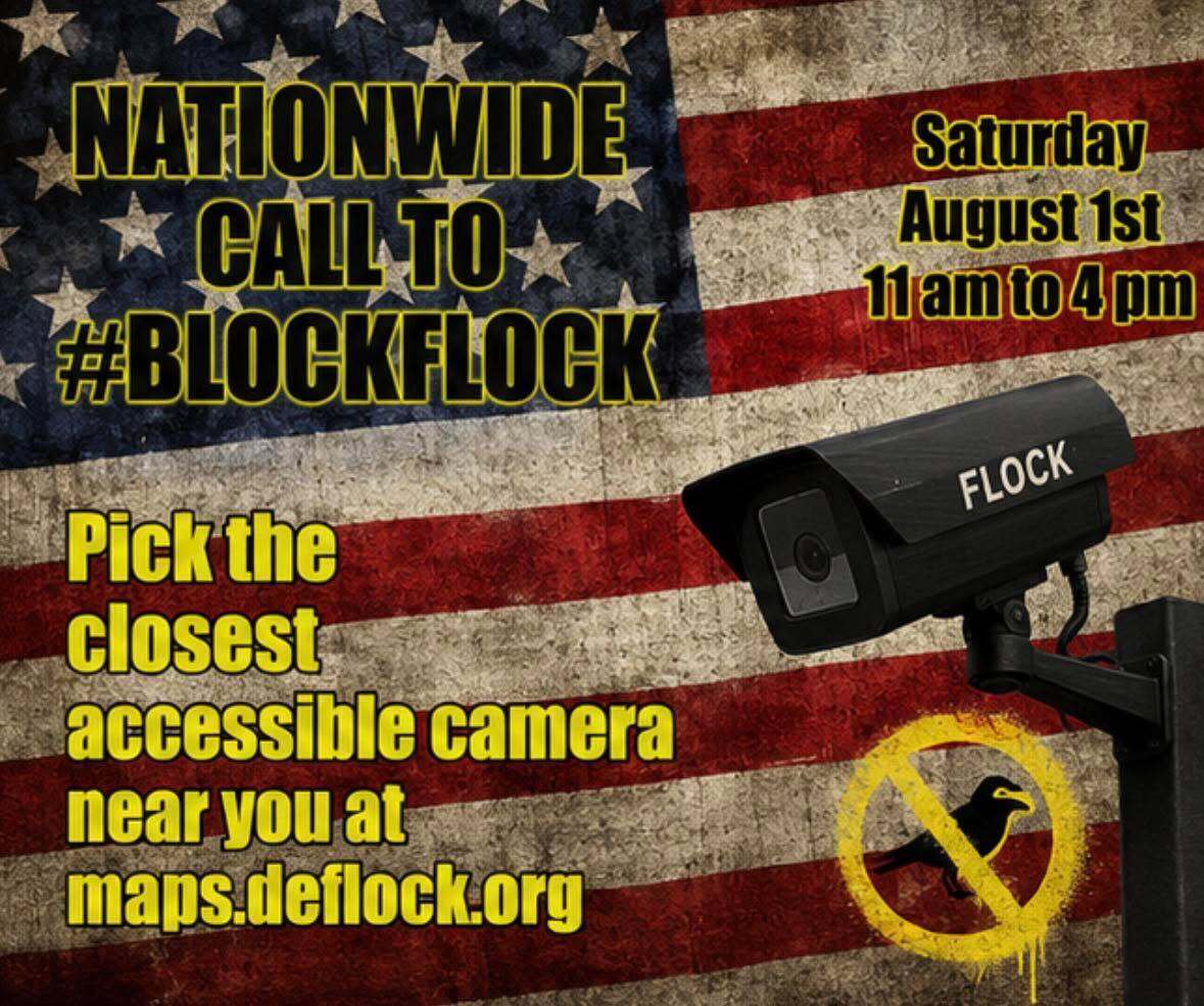 LPBexar's tweet photo. NATIONWIDE CALL TO #BLOCKFLOCK

Saturday
August 1st
11am to 4pm

Pick the closest accessible camera near you at
https://t.co/x1KKo79cWZ

Grab a pole, make a sign, and stand with us as we Flock block the government! https://t.co/UWbMvZ4UPz